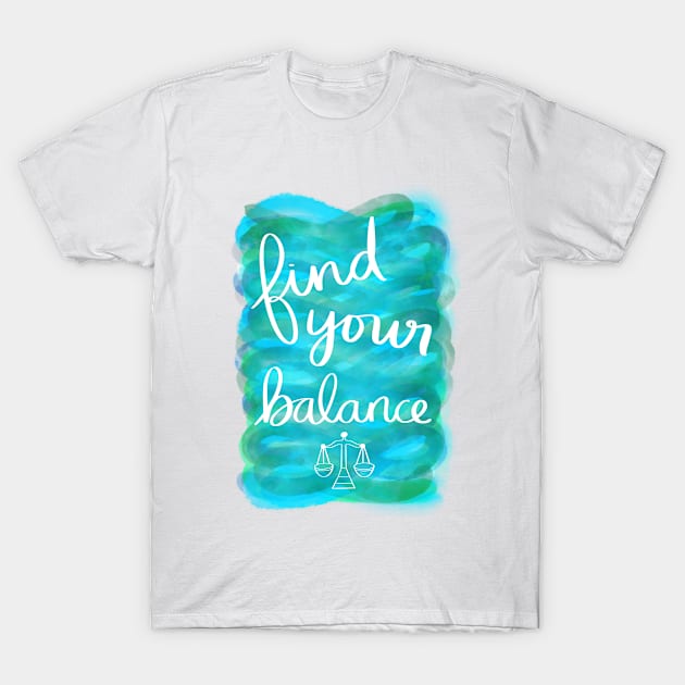 Find Your Balance T-Shirt by Strong with Purpose